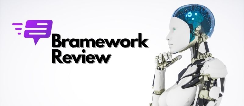 Bramework Review: The Best AI Optimized Blogging Tool?